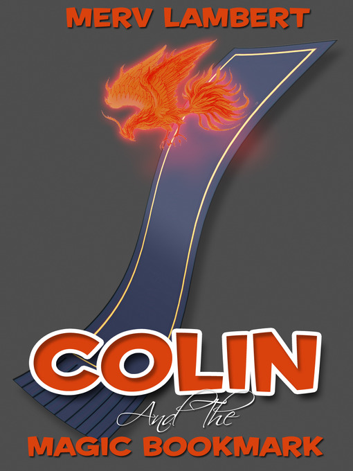 Title details for Colin and the Magic Bookmark by Merv Lambert - Available